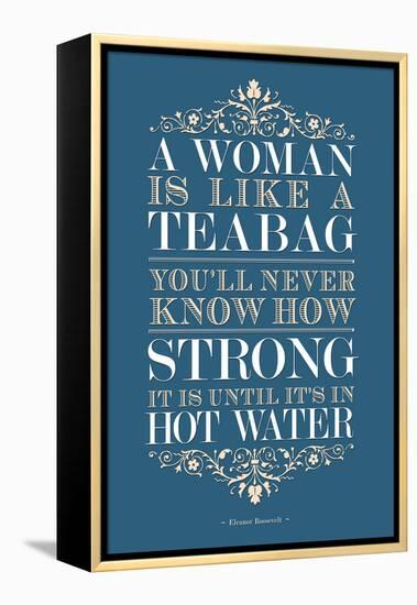 Strong Woman Eleanor Roosevelt Quote-null-Framed Stretched Canvas