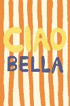 Ciao Bella IV-Studio Dolci-Photographic Print