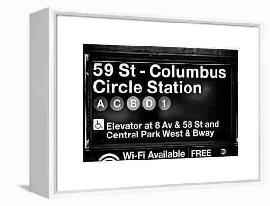 Subway Station Signs, 59 Street Columbus Circle Station, Manhattan, NYC, White Frame-Philippe Hugonnard-Framed Stretched Canvas