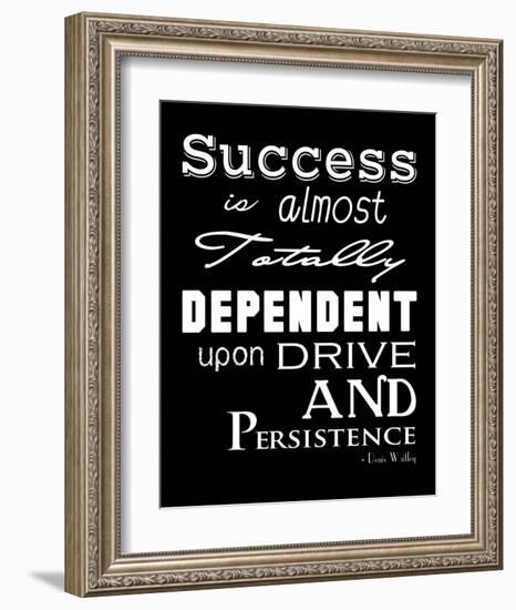 Success is Dependent Upon Drive-Veruca Salt-Framed Art Print