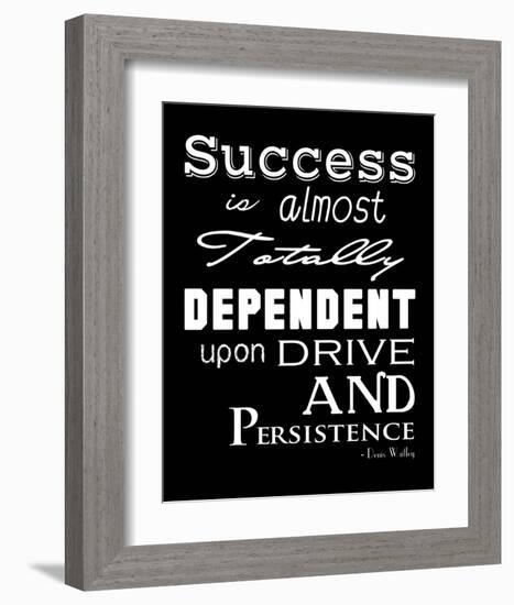 Success is Dependent Upon Drive-Veruca Salt-Framed Art Print