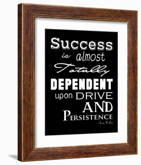 Success is Dependent Upon Drive-Veruca Salt-Framed Art Print