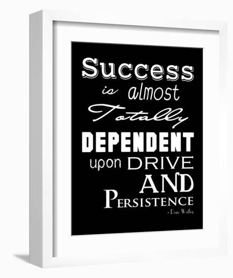 Success is Dependent Upon Drive-Veruca Salt-Framed Art Print