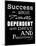 Success is Dependent Upon Drive-Veruca Salt-Mounted Art Print