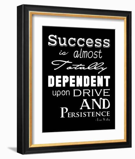 Success is Dependent Upon Drive-Veruca Salt-Framed Art Print