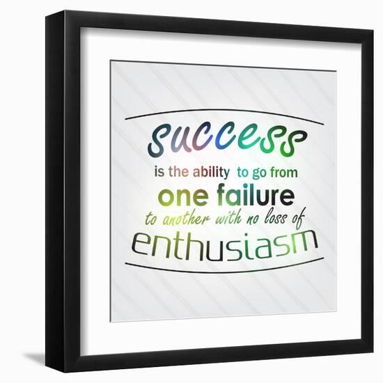 Success is the Ability to Go from One Failure to Another-maxmitzu-Framed Art Print