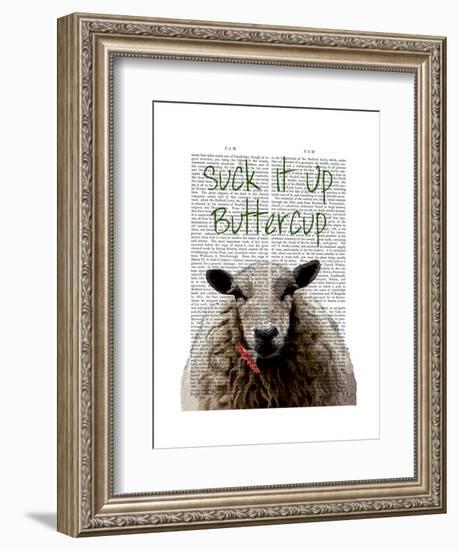 Suck it Up Buttercup-Fab Funky-Framed Art Print