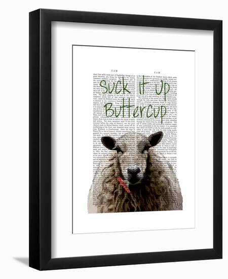 Suck it Up Buttercup-Fab Funky-Framed Art Print