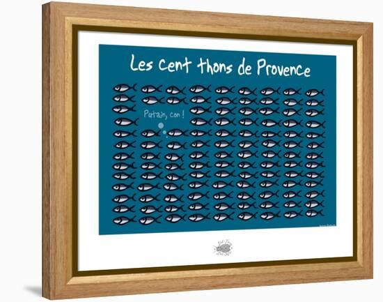 Sud-Mer-Sud-Terre - Cents thons de provence-Sylvain Bichicchi-Framed Stretched Canvas