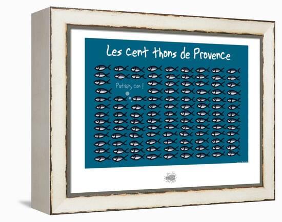 Sud-Mer-Sud-Terre - Cents thons de provence-Sylvain Bichicchi-Framed Stretched Canvas