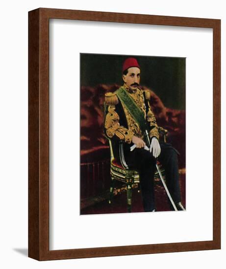 'Sultan Abdul Hamid 1842-1918', 1934-Unknown-Framed Giclee Print