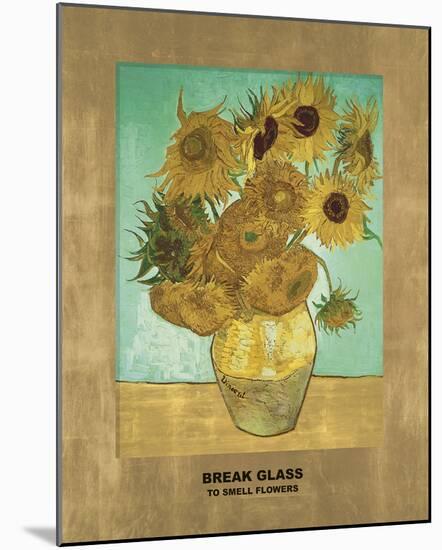 Sunflowers - Break Glass (after Vincent Van Gogh)-Eccentric Accents-Mounted Giclee Print