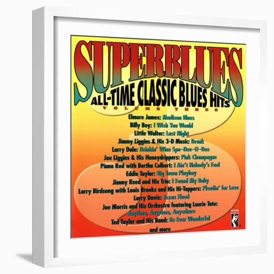 Superblues All-Time Classic Blues-null-Framed Art Print