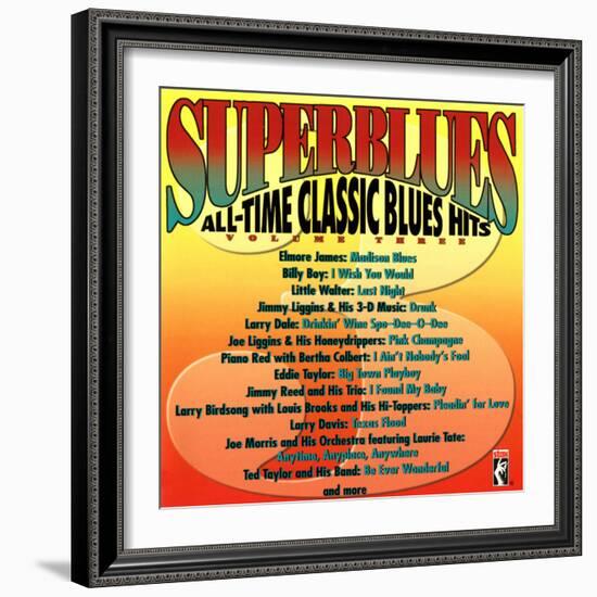 Superblues All-Time Classic Blues-null-Framed Art Print