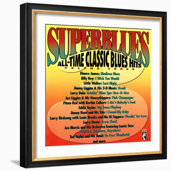 Superblues All-Time Classic Blues-null-Framed Art Print