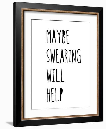 Swearing Helps-Jan Weiss-Framed Art Print