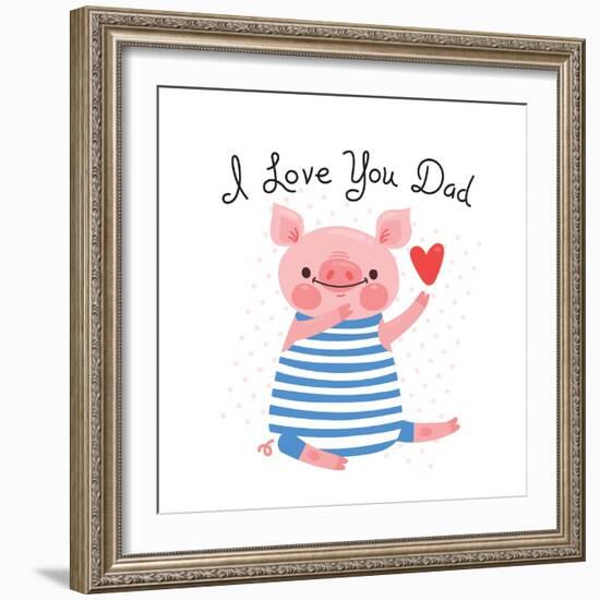 Sweet Pig Declaration of Love - Dad-Baksiabat-Framed Art Print