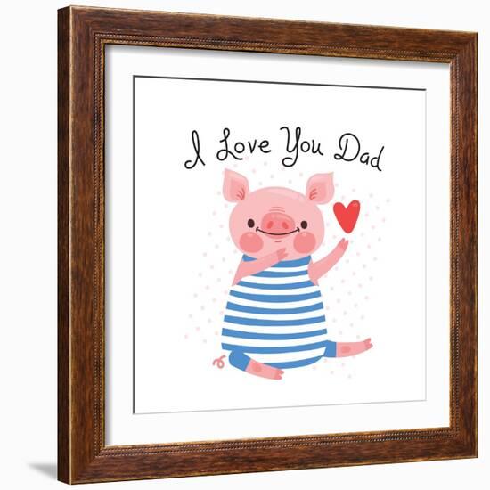 Sweet Pig Declaration of Love - Dad-Baksiabat-Framed Art Print