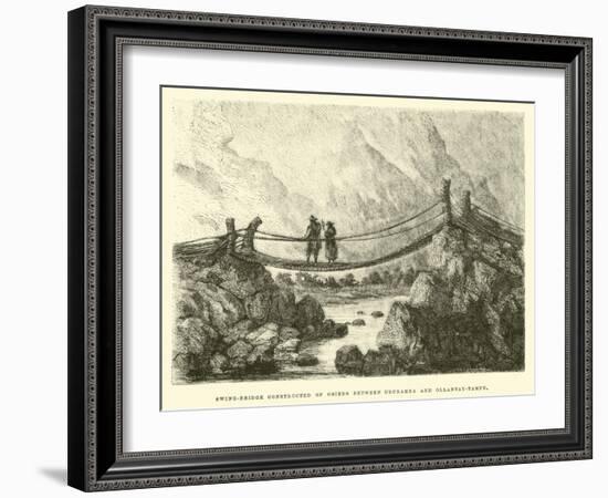 Swing-Bridge Constructed of Osiers Between Urubamba and Ollantay-Tampu-Édouard Riou-Framed Giclee Print