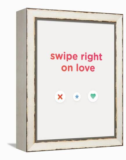 Swipe Right on Love-null-Framed Stretched Canvas