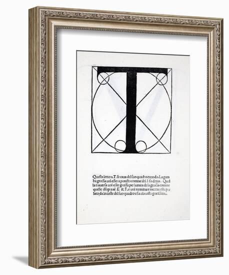 T, Illustration from 'Divina Proportione' by Luca Pacioli (C.1445-1517), Originally Pub. Venice,…-Leonardo da Vinci-Framed Giclee Print