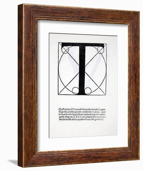 T, Illustration from 'Divina Proportione' by Luca Pacioli (C.1445-1517), Originally Pub. Venice,…-Leonardo da Vinci-Framed Giclee Print