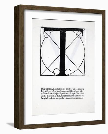 T, Illustration from 'Divina Proportione' by Luca Pacioli (C.1445-1517), Originally Pub. Venice,…-Leonardo da Vinci-Framed Giclee Print