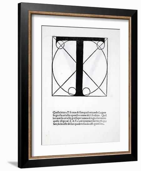 T, Illustration from 'Divina Proportione' by Luca Pacioli (C.1445-1517), Originally Pub. Venice,…-Leonardo da Vinci-Framed Giclee Print