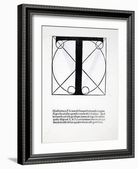 T, Illustration from 'Divina Proportione' by Luca Pacioli (C.1445-1517), Originally Pub. Venice,…-Leonardo da Vinci-Framed Giclee Print