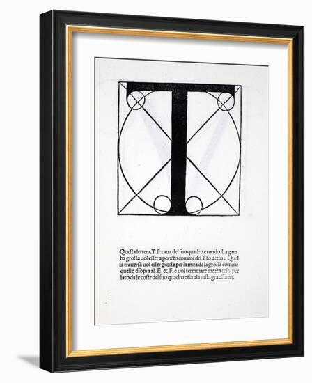 T, Illustration from 'Divina Proportione' by Luca Pacioli (C.1445-1517), Originally Pub. Venice,…-Leonardo da Vinci-Framed Giclee Print