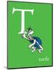 T is for Turtle (green)-Theodor (Dr. Seuss) Geisel-Mounted Art Print