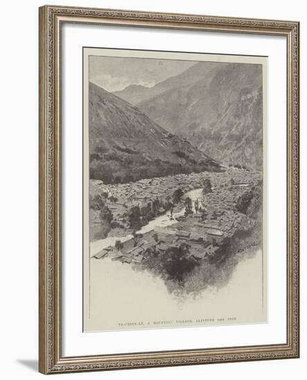 Ta-Chien-Lu, a Mountain Village, Altitude 8400 Feet-Charles Auguste Loye-Framed Giclee Print