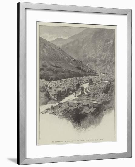 Ta-Chien-Lu, a Mountain Village, Altitude 8400 Feet-Charles Auguste Loye-Framed Giclee Print