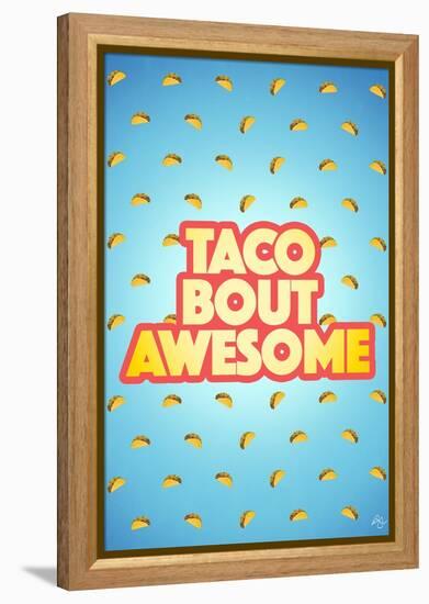 Taco Bout Awesome 2-Kimberly Glover-Framed Premier Image Canvas