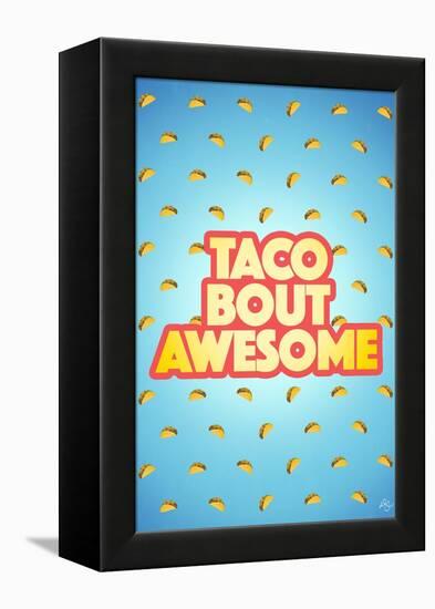 Taco Bout Awesome 2-Kimberly Glover-Framed Premier Image Canvas