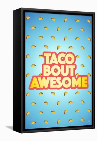 Taco Bout Awesome 2-Kimberly Glover-Framed Premier Image Canvas