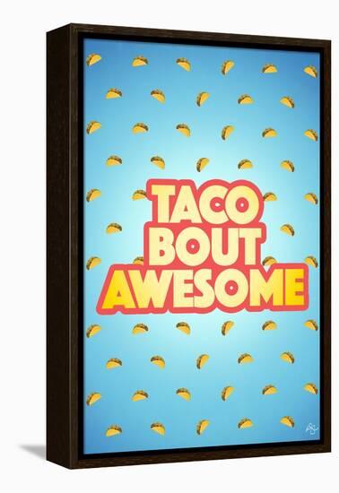 Taco Bout Awesome 2-Kimberly Glover-Framed Premier Image Canvas