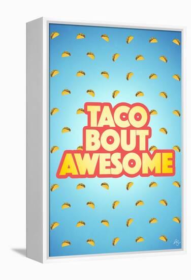 Taco Bout Awesome 2-Kimberly Glover-Framed Premier Image Canvas