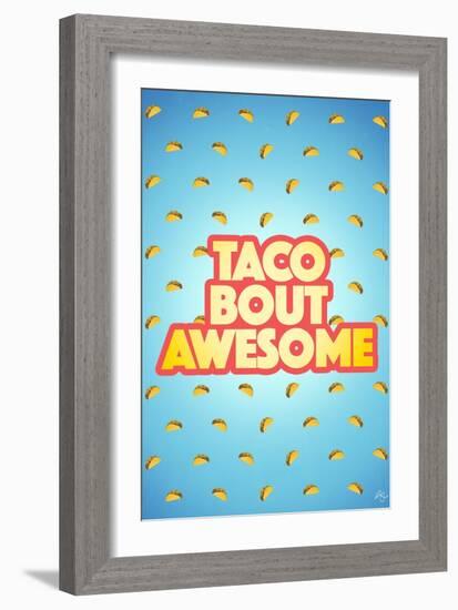 Taco Bout Awesome 2-Kimberly Glover-Framed Giclee Print