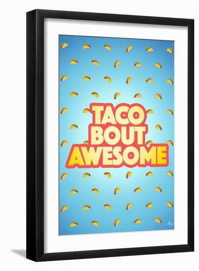 Taco Bout Awesome 2-Kimberly Glover-Framed Giclee Print