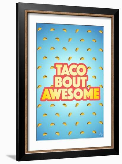 Taco Bout Awesome 2-Kimberly Glover-Framed Giclee Print