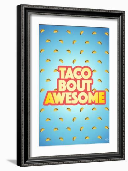 Taco Bout Awesome 2-Kimberly Glover-Framed Giclee Print