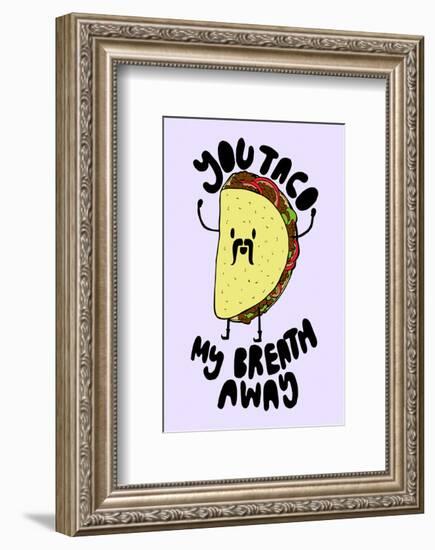 Taco My Breath Away - Tom Cronin Doodles Cartoon Print-Tom Cronin-Framed Giclee Print