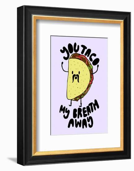 Taco My Breath Away - Tom Cronin Doodles Cartoon Print-Tom Cronin-Framed Giclee Print