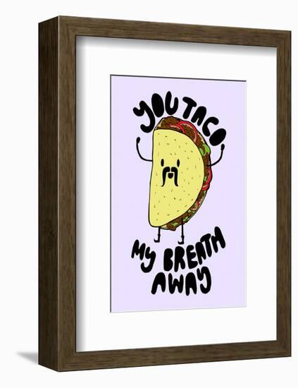 Taco My Breath Away - Tom Cronin Doodles Cartoon Print-Tom Cronin-Framed Giclee Print