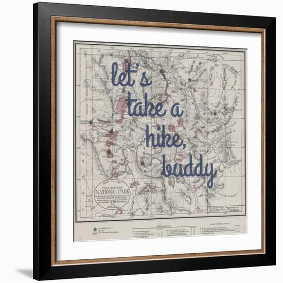 Take a Hike, Buddy - 1881, Yellowstone National Park 1881, Wyoming, United States Map--Framed Giclee Print