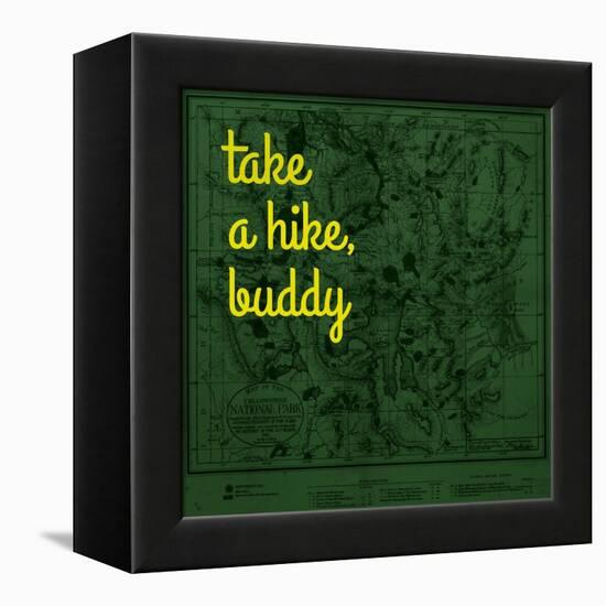 Take a Hike, Buddy - 1881, Yellowstone National Park 1881, Wyoming, United States Map-null-Framed Premier Image Canvas