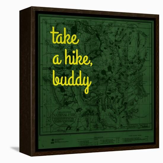 Take a Hike, Buddy - 1881, Yellowstone National Park 1881, Wyoming, United States Map-null-Framed Premier Image Canvas