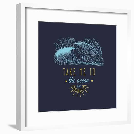 Take Me to the Ocean Vector Hand Lettering Motivational Quote Banner. Typographic Inspirational Cit-Vlada Young-Framed Premium Giclee Print