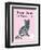 Take Time to Unwind-Cat is Good-Framed Premium Giclee Print